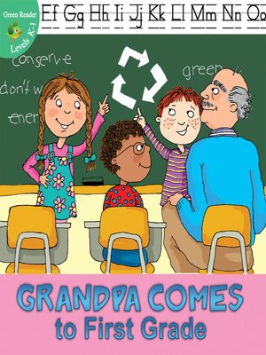 cover image of Grandpa Comes to First Grade